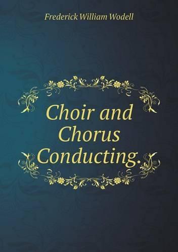 Cover image for Choir and Chorus Conducting