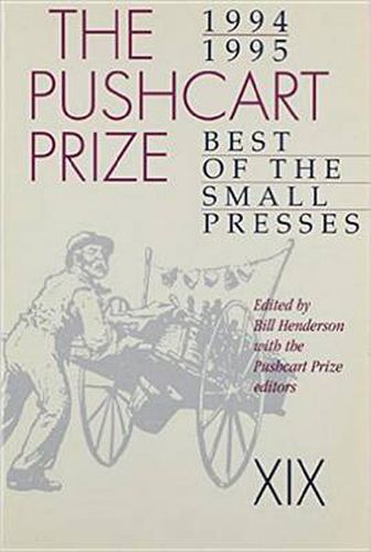 Pushcart Prize Xix Best of the Small Presses (94-95 Edition) PPR