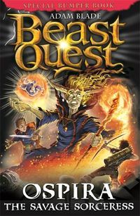 Cover image for Beast Quest: Ospira the Savage Sorceress: Special 22