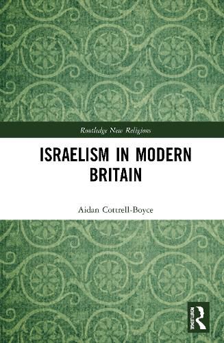 Cover image for Israelism in Modern Britain