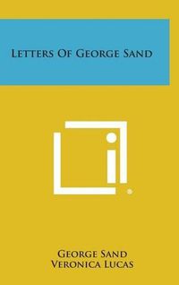 Cover image for Letters of George Sand