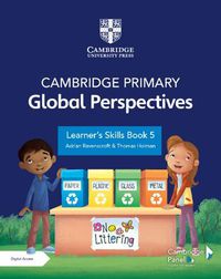 Cover image for Cambridge Primary Global Perspectives Learner's Skills Book 5 with Digital Access (1 Year)