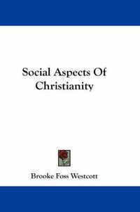 Cover image for Social Aspects of Christianity