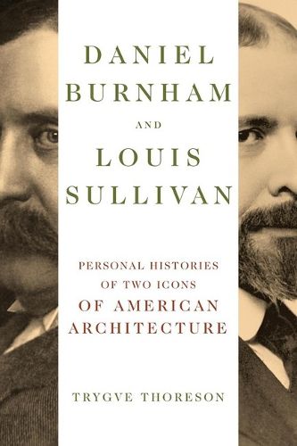Cover image for Daniel Burnham and Louis Sullivan