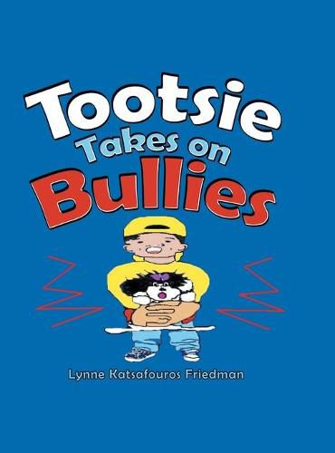 Cover image for Tootsie Takes on Bullies