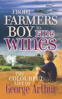 Cover image for From Farmers Boy to Fine Wines