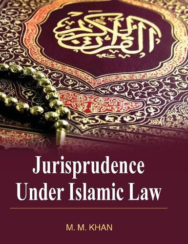 Cover image for Jurisprudence Under Islamic Law