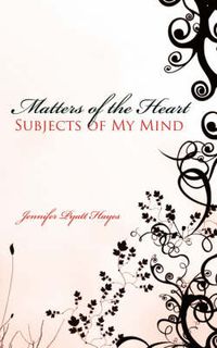 Cover image for Matters of the Heart Subjects of My Mind