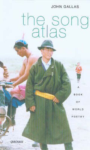 Cover image for Song Atlas: A Book of World Poetry