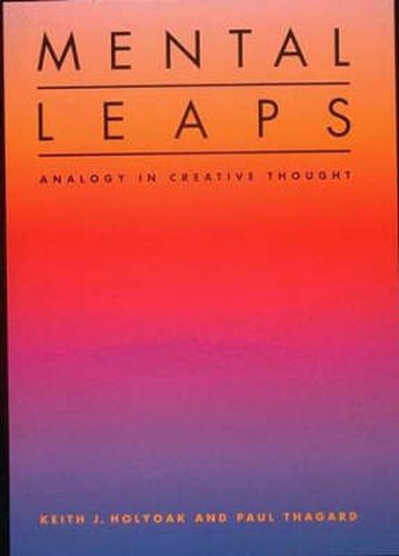 Cover image for Mental Leaps: Analogy in Creative Thought