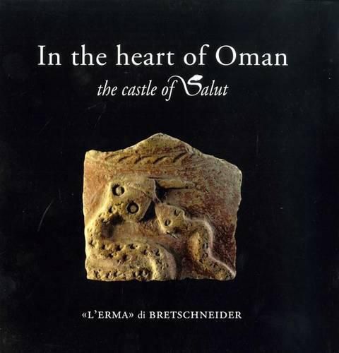 Cover image for In the Heart of Oman: The Castle of Salut