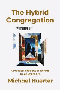 Cover image for The Hybrid Congregation