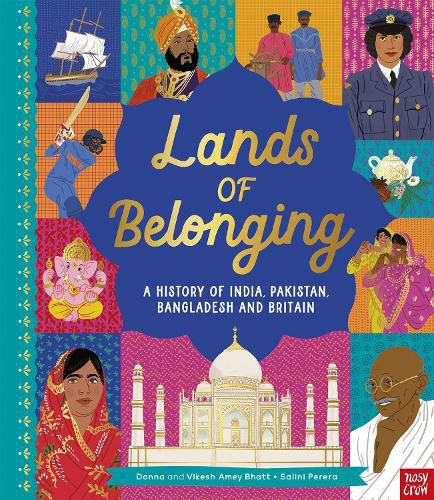 Cover image for Lands of Belonging: A History of India, Pakistan, Bangladesh and Britain