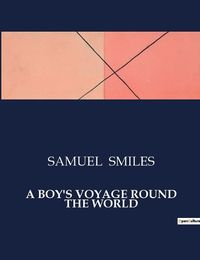 Cover image for A Boy's Voyage Round the World