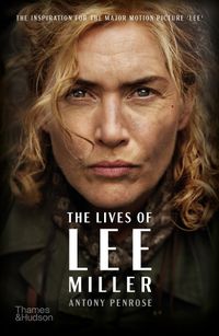 Cover image for The Lives of Lee Miller