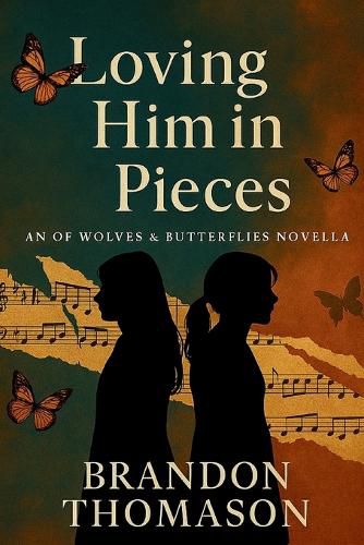 Cover image for Loving Him in Pieces