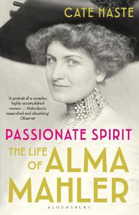 Cover image for Passionate Spirit: The Life of Alma Mahler