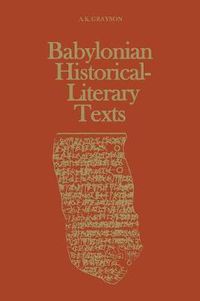 Cover image for Babylonian Historical-Literary Texts