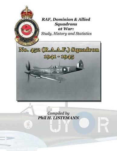 Cover image for No. 452 (RAAF) Squadron 1941 - 1945