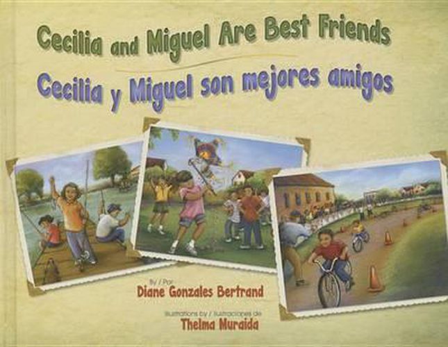 Cover image for Cecilia and Miguel Are Best Friends / Cecilia Y Miguel Son Mejores Amigos