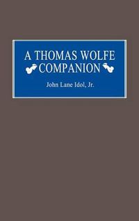 Cover image for A Thomas Wolfe Companion
