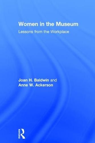 Cover image for Women in the Museum: Lessons from the Workplace