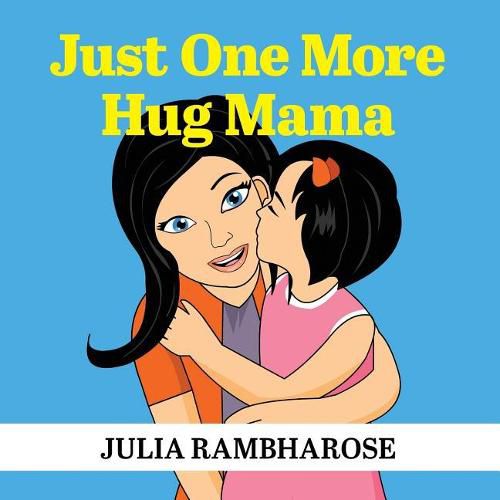 Cover image for Just One More Hug Mama