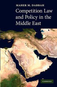 Cover image for Competition Law and Policy in the Middle East