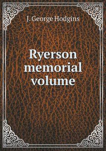 Cover image for Ryerson memorial volume