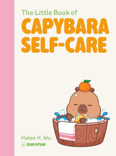 Cover image for The Little Book of Capybara Self-Care