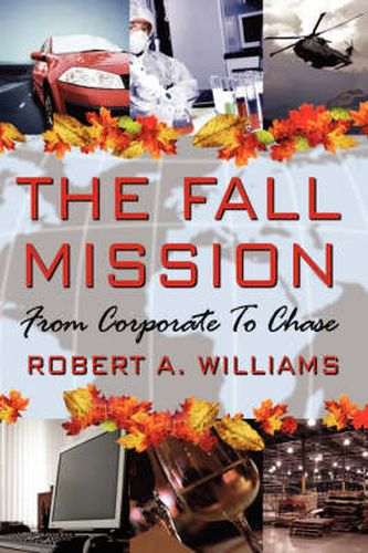 Cover image for The Fall Mission: From Corporate To Chase