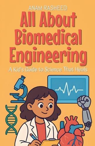Cover image for All About Biomedical Engineering
