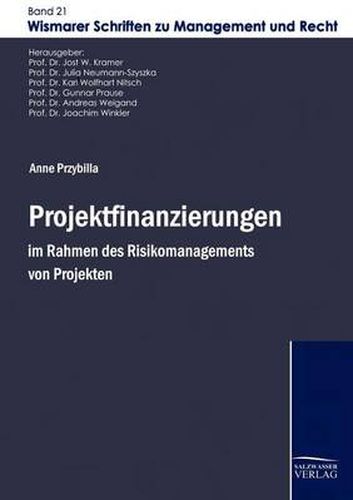 Cover image for Projektfinanzierungen im Rahmen des Risikomanagements von Projekten