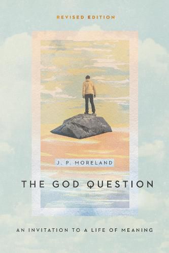 Cover image for The God Question - An Invitation to a Life of Meaning