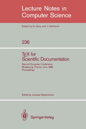 Cover image for TEX for Scientific Documentation: Second European Conference, Strasbourg, France, June 19-21, 1986. Proceedings