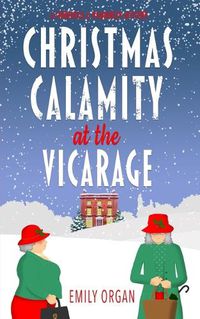 Cover image for Christmas Calamity at the Vicarage