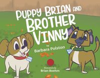 Cover image for Puppy Brian and Brother Vinny