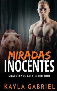 Cover image for Miradas inocentes