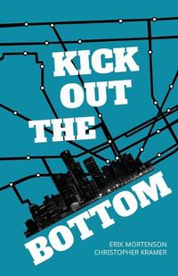 Cover image for Kick Out the Bottom