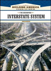 Cover image for The Eisenhower Interstate System