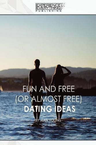 Cover image for Fun and Free (or almost Free) Dating Ideas