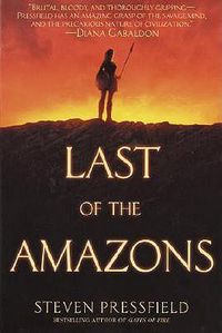 Cover image for Last of the Amazons: A Novel