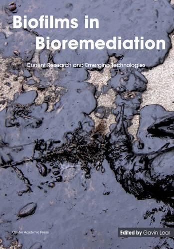 Cover image for Biofilms in Bioremediation: Current Research and Emerging Technologies