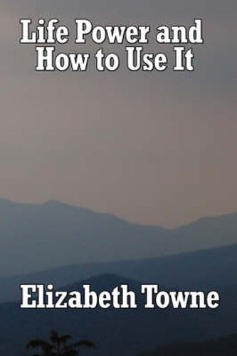 Cover image for Life Power and How to Use It