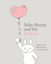 Cover image for Baby Bunny and the Balloon