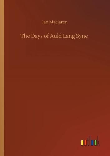 Cover image for The Days of Auld Lang Syne