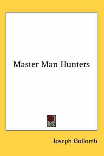 Master Man Hunters