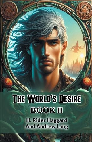 Cover image for The World's Desire BOOK II (Edition2024)