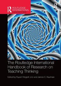 Cover image for The Routledge International Handbook of Research on Teaching Thinking