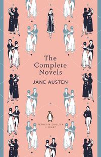 Cover image for The Complete Novels of Jane Austen